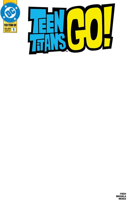 Teen Titans Go! #1 Cover B - BLANK VARIANT