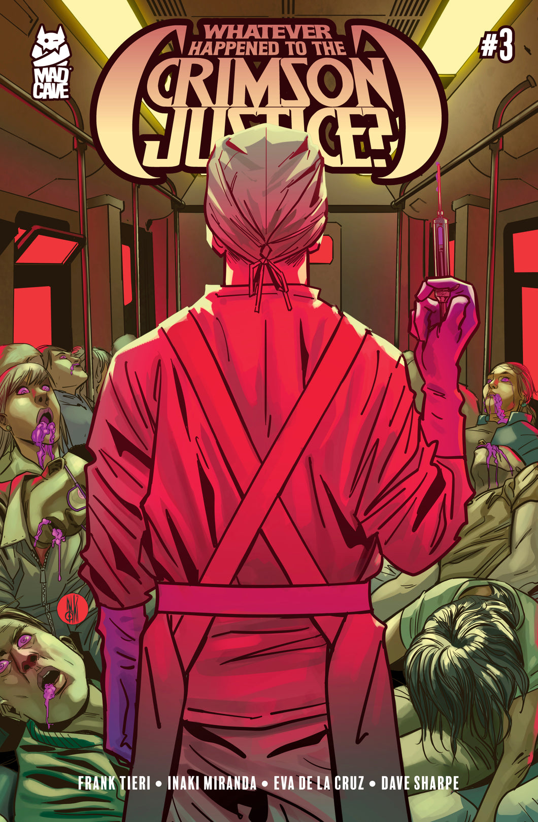 Whatever Happened To The Crimson Justice? #3 (of 5) - Inaki Miranda