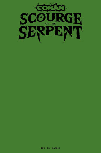 Conan: Scourge of the Serpent #1 (of 4) Cover I - BLANK VARIANT