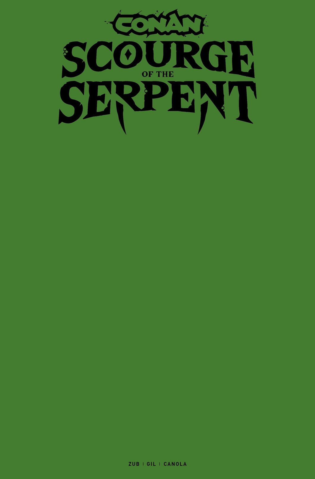 Conan: Scourge of the Serpent #1 (of 4) Cover I - BLANK VARIANT