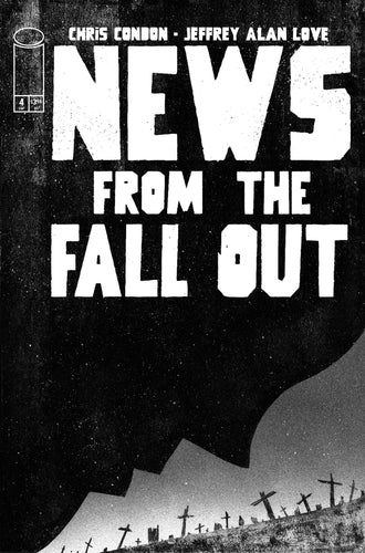 News From The Fallout #4 (of 6) Cover A - Jeffrey Alan Love