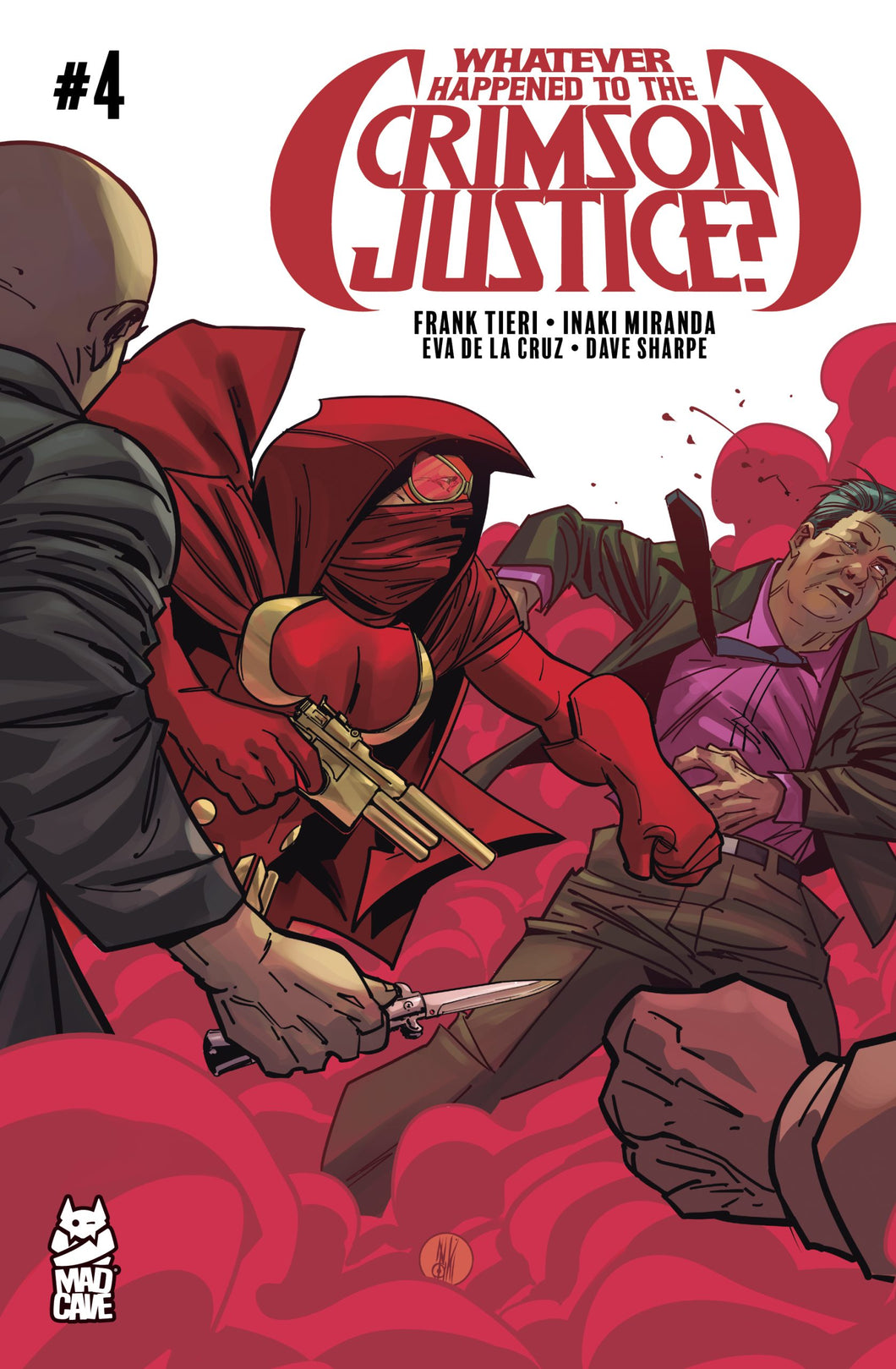Whatever Happened To The Crimson Justice? #4 (of 5) - Inaki Miranda