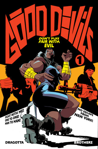 Good Devils Don't Play Fair With Evil #1 - Nick Dragotta
