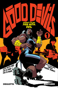 Good Devils Don't Play Fair With Evil #1 - Nick Dragotta