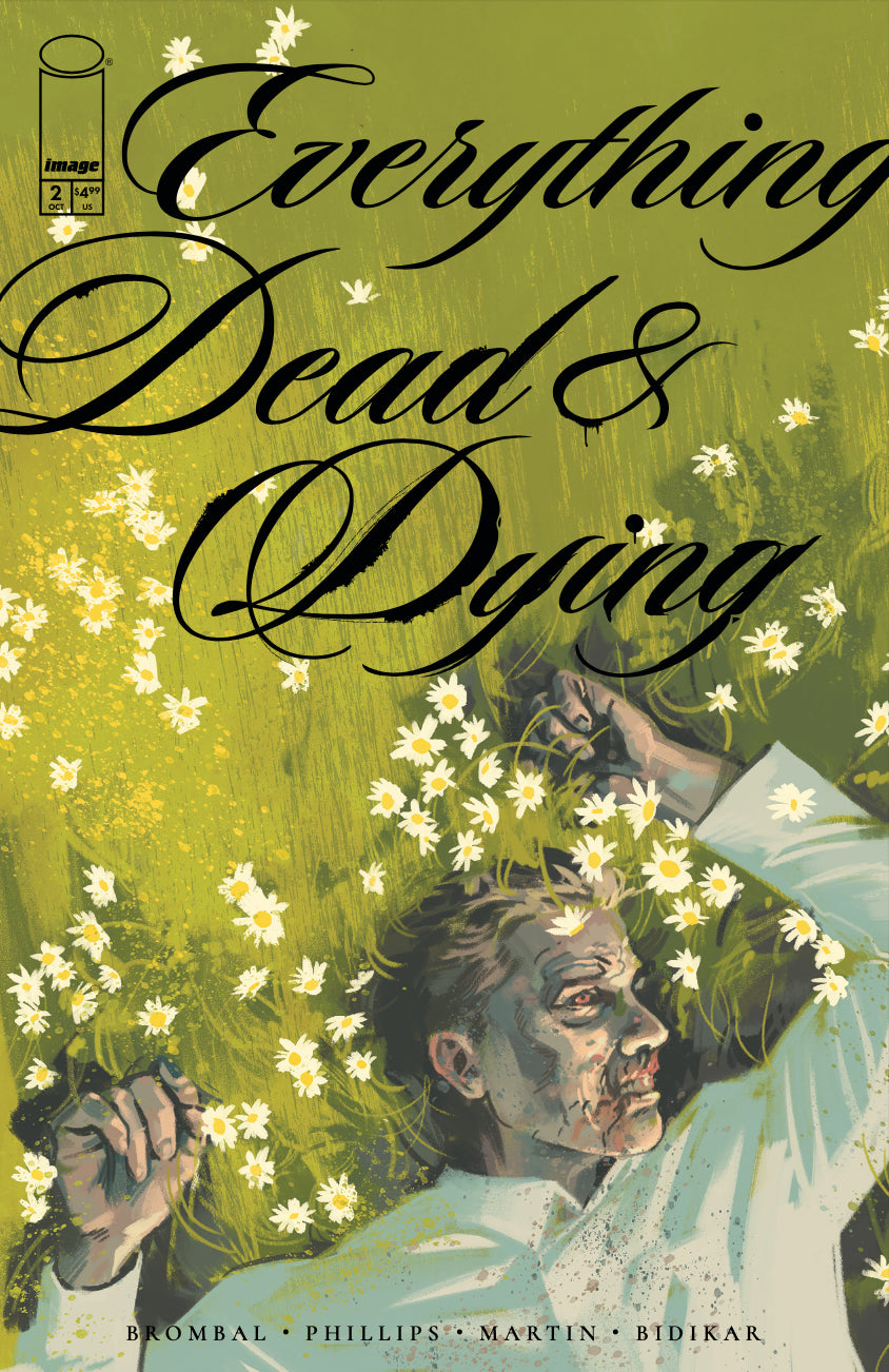 Everything Dead & Dying #2 (of 5) Cover A - Jacob Phillips