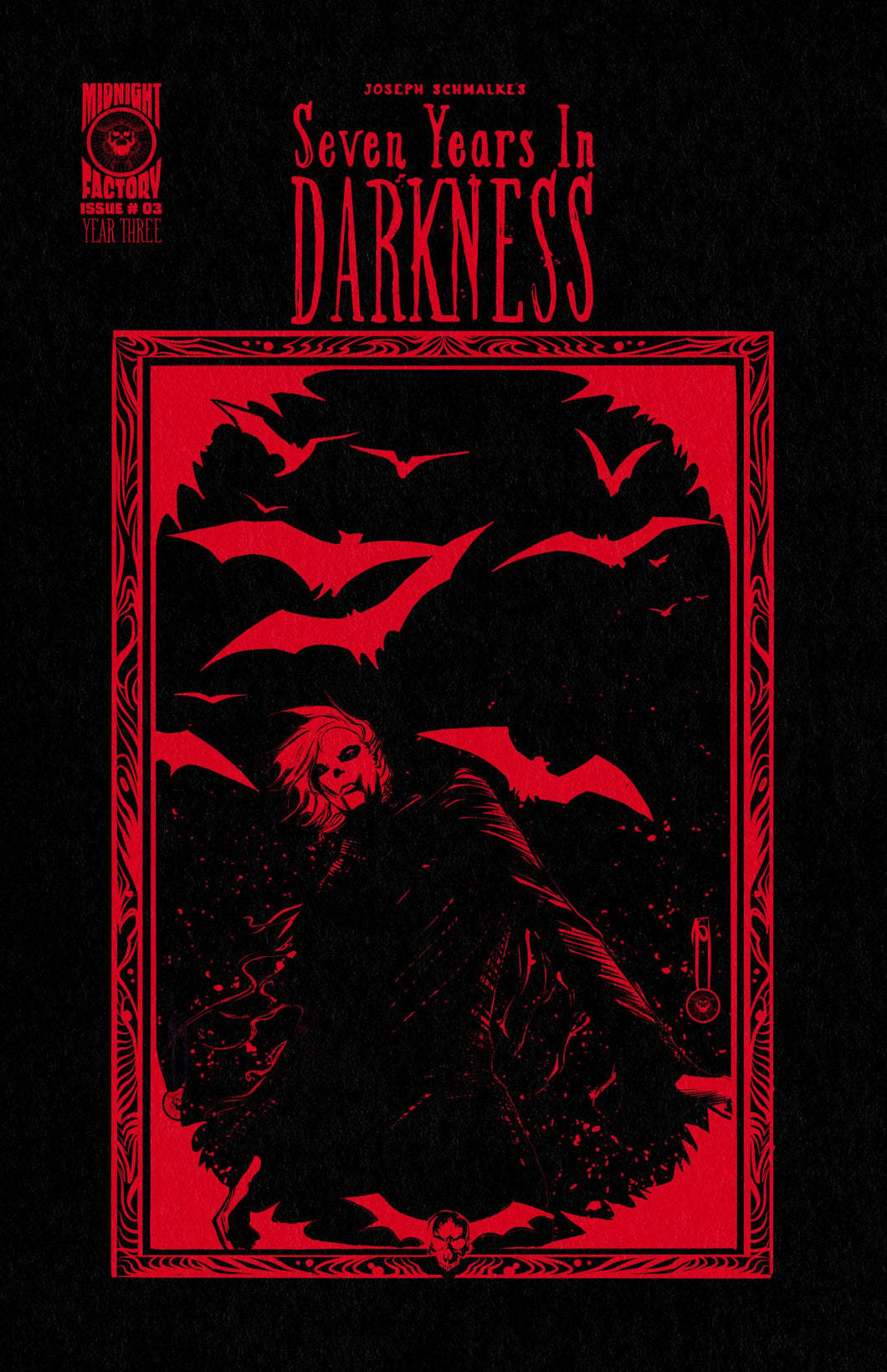 Seven Years In Darkness: Year Three #3 Cover B - Joseph Schmalke