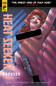 Heat Seeker: Exposed #3 (of 4) Cover C - Brao - NUDE POLYBAGGED VARIANT