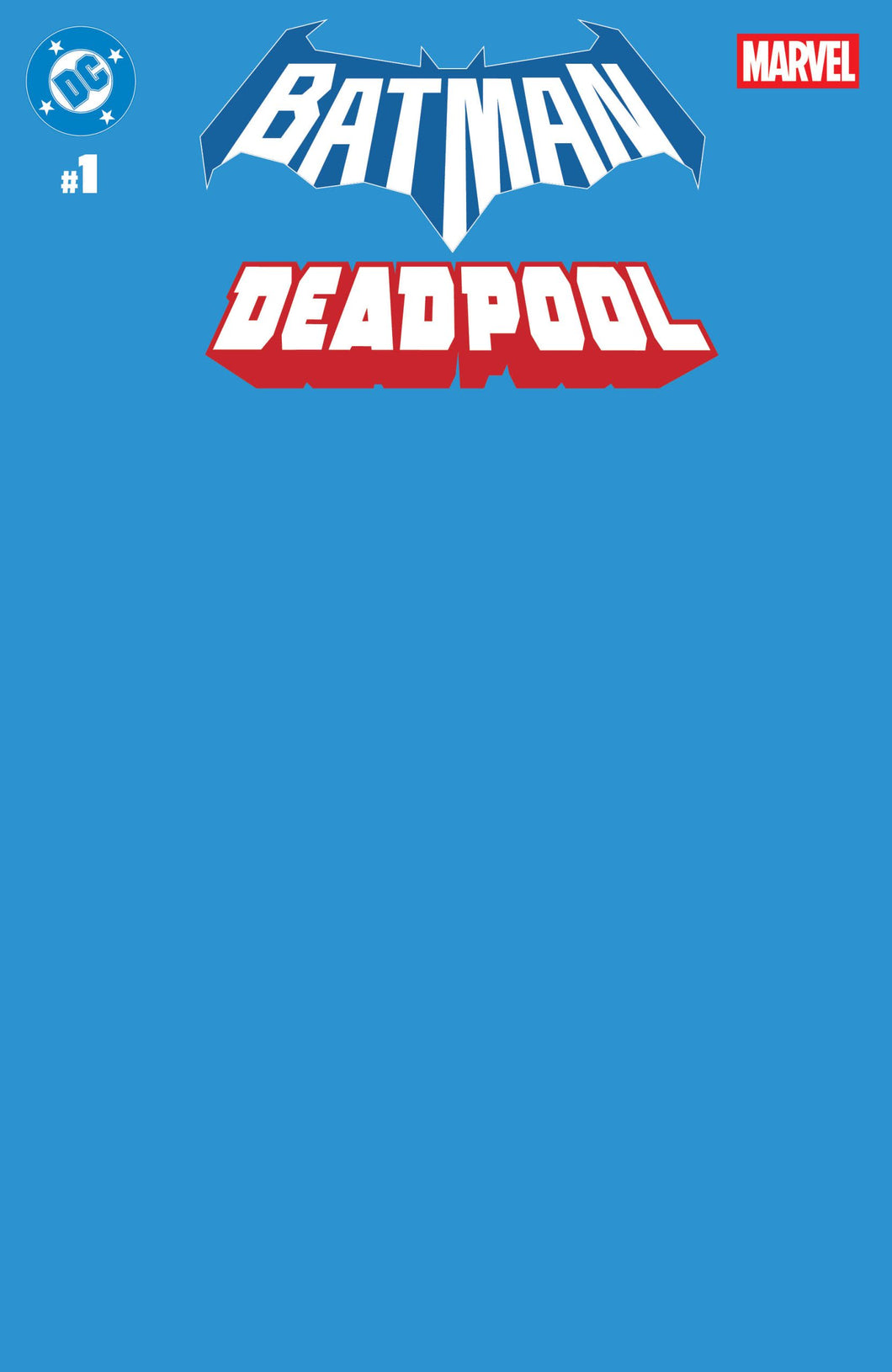 DC/Marvel: Batman/Deadpool #1 (of 1) Cover U - BLUE BLANK VARIANT