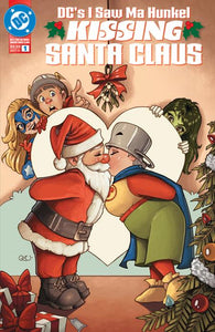 DC's I Saw Ma Hunkel Kissing Santa Claus #1 (of 1) Cover A - Chrissie Zullo