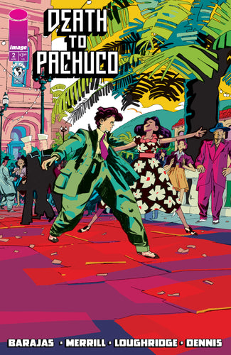 Death To Pachuco #2 (of 5) Cover C - Ryan Cecil Smith