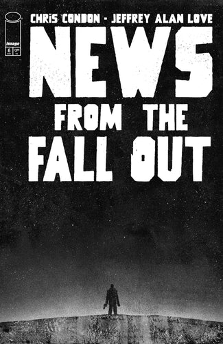 News From The Fallout #6 (of 6) Cover A - Jeffrey Alan Love