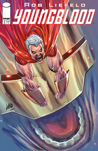 Youngblood #2 Cover B - Rob Liefeld