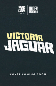 Victoria Jaguar #1 Cover E - Paulina Ganucheau - FOIL VARIANT