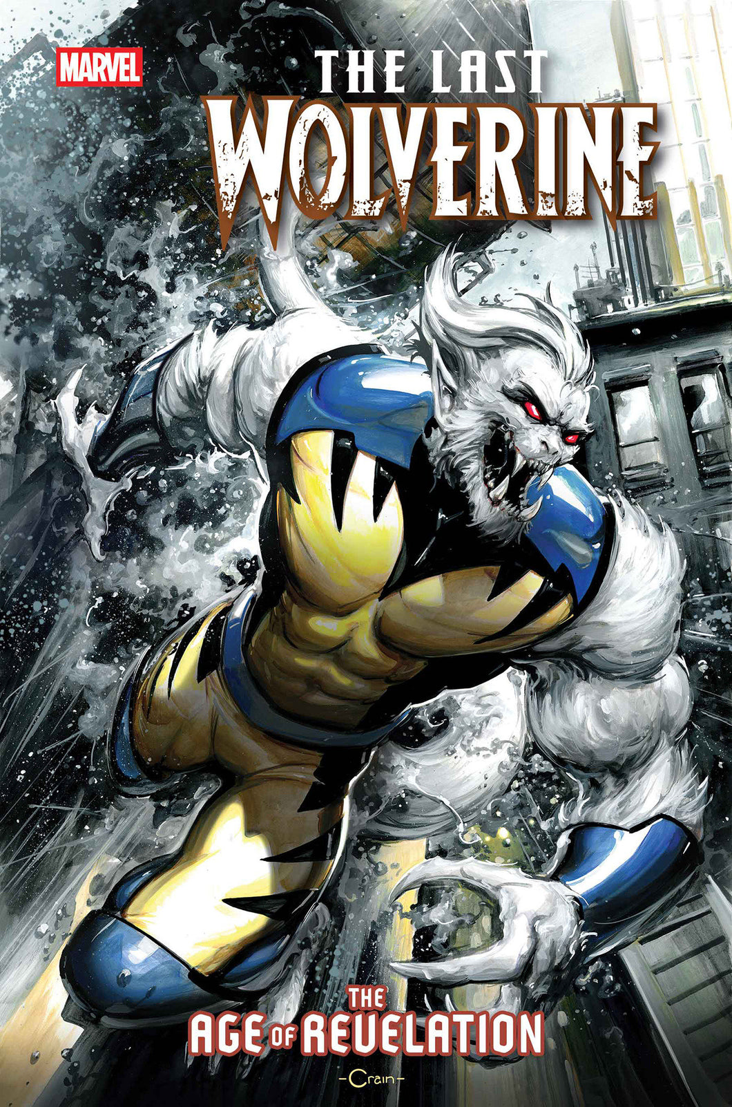 The Last Wolverine #1 - Clayton Crain [AOR]