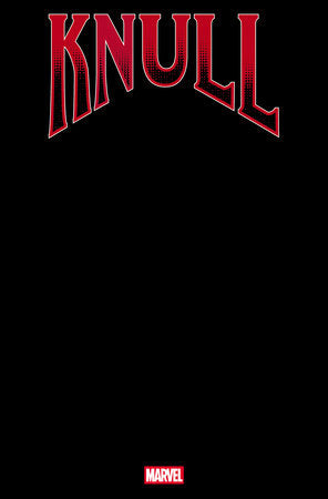 Knull #1 - BLACK BLANK COVER VARIANT