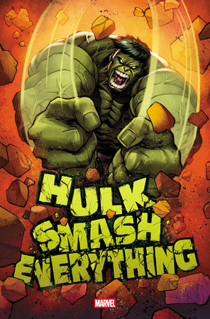 Hulk: Smash Everything #1 *- Adam Kubert - COVER A