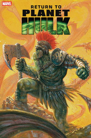 Return To Planet Hulk #1 - Davide Paratore