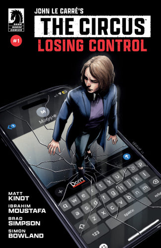 John Le Carre's The Circus: Losing Control #1 - Ibrahim Moustafa
