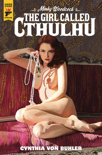 Minky Woodcock: The Girl Called Cthulhu #3 (of 4) Cover C - Cynthia Von Buhler