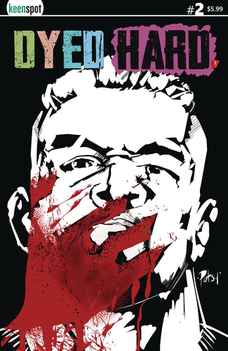 Dyed Hard #2 (of 3) Cover E - Rob Potchak