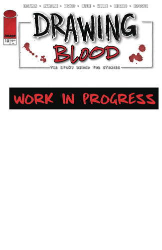 Drawing Blood #10 (of 12) Cover A - Kevin Eastman