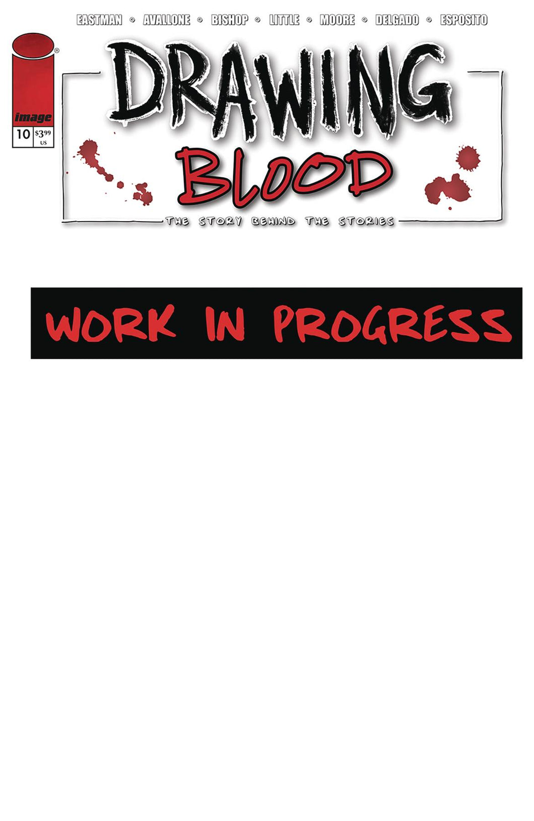 Drawing Blood #10 (of 12) Cover A - Kevin Eastman