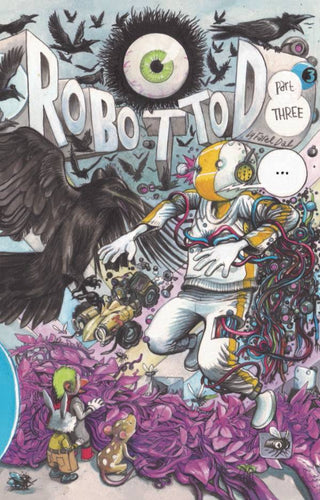 Robot Tod #3 - Farel Dalrymple