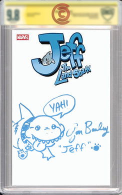 Jeff the Land Shark #1 (Blank Variant) Signed & Remarqued by Jon Bailey - Voice of Jeff the Land Shark (graded & ungraded options!)