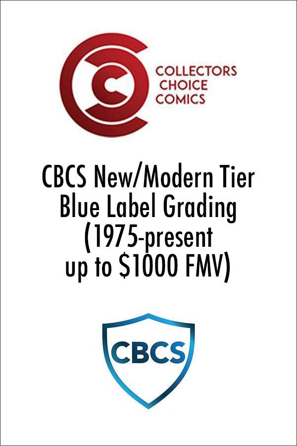 CBCS New/Modern Tier Blue Label Grading (1975-present, up to $1000 FMV)